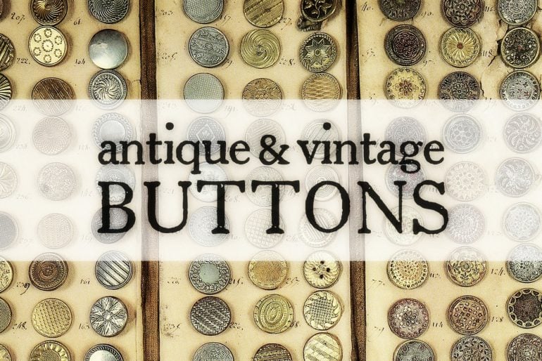 Antique and vintage buttons