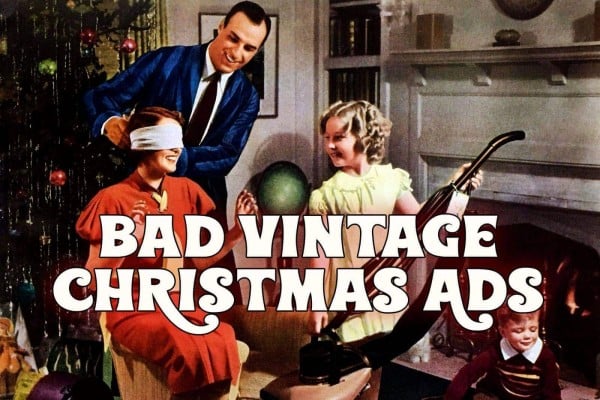 Bad vintage Christmas ads
