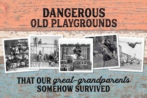 Dangerous old playgrounds our great-grandparents survived (2)
