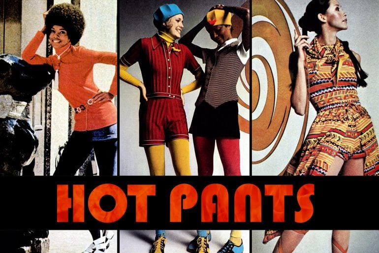 Hot pants - The 1970s fashion fad