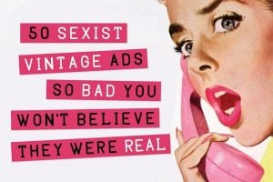 Sexist vintage ads story